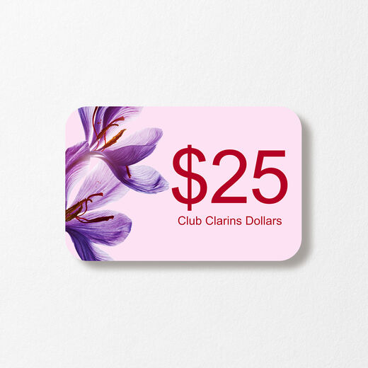 $25 Club Clarins Dollars