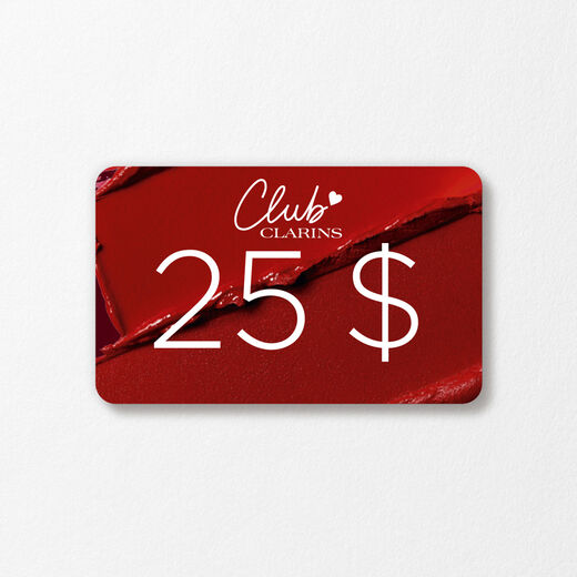 25 $ Dollars Club Clarins